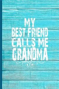 My Best Friend Calls Me Grandma