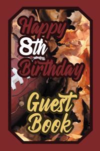 Happy 8th Birthday Guest Book