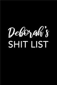 Deborah's Shit List