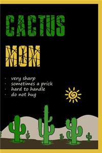 Cactus Mom
