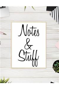 Notes and Stuff