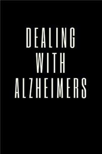 Dealing With Alzheimers