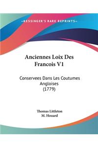 Anciennes Loix Des Francois V1