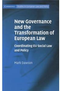 New Governance and the Transformation of European Law