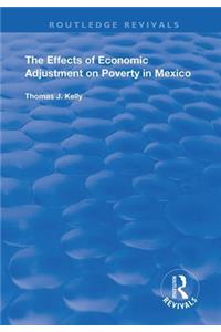 The Effects of Economic Adjustment on Poverty in Mexico
