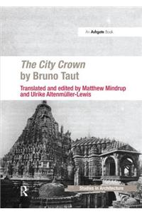 City Crown by Bruno Taut