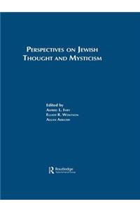 Perspectives on Jewish Thought and Mysticism