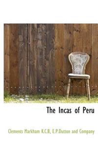 The Incas of Peru