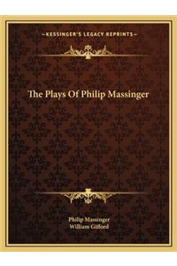 The Plays of Philip Massinger