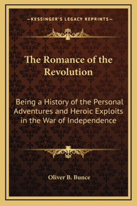 The Romance of the Revolution