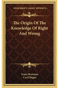 The Origin of the Knowledge of Right and Wrong