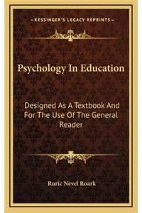 Psychology in Education