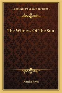 Witness of the Sun