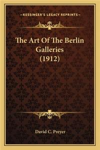 Art of the Berlin Galleries (1912)