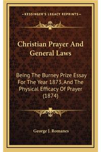 Christian Prayer and General Laws