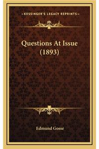 Questions At Issue (1893)