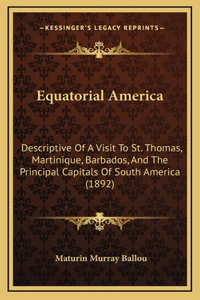 Equatorial America