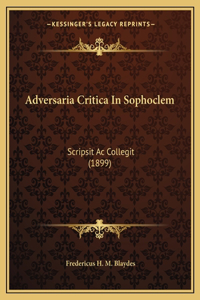 Adversaria Critica In Sophoclem