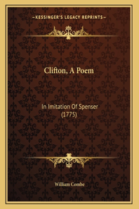 Clifton, A Poem