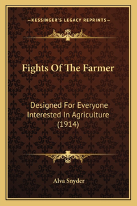 Fights Of The Farmer