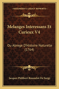 Melanges Interessans Et Curieux V4