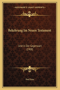 Bekehrung Im Neuen Testament