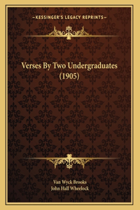 Verses By Two Undergraduates (1905)