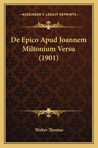 De Epico Apud Joannem Miltonium Versu (1901)