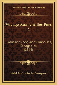 Voyage Aux Antilles Part 2