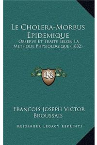Le Cholera-Morbus Epidemique