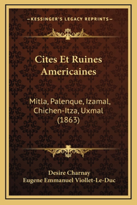 Cites Et Ruines Americaines