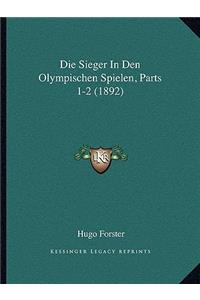 Die Sieger In Den Olympischen Spielen, Parts 1-2 (1892)