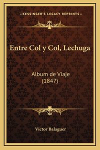 Entre Col y Col, Lechuga