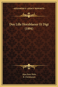 Den Lille Hornblaeser Et Digt (1894)