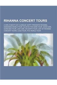 Rihanna Concert Tours