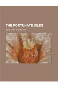 The Fortunate Isles