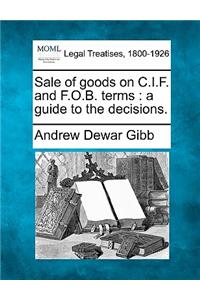 Sale of Goods on C.I.F. and F.O.B. Terms