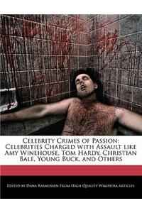 Celebrity Crimes of Passion