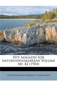 Nyt Magazin for Naturvidenskaberne Volume Bd. 42 (1904)
