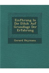 Einf Hrung in Die Ethik Auf Grundlage Der Erfahrung
