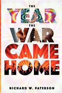 Year the War Came Home