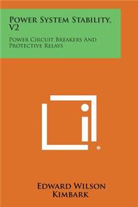 Power System Stability, V2