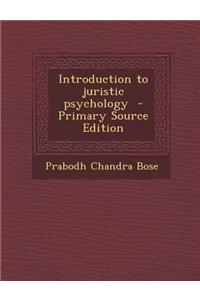 Introduction to Juristic Psychology