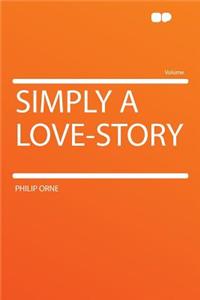Simply a Love-Story