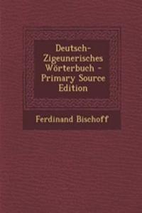 Deutsch-Zigeunerisches Worterbuch