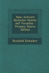 Hass: Antwort Deutscher Dichter Auf Versailles