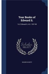 Year Books of Edward Ii.