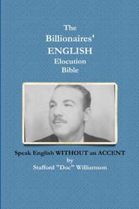 Billionaires' ENGLISH Elocution Bible