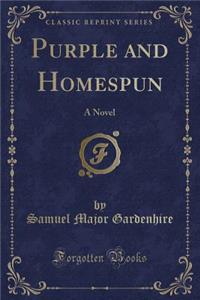 Purple and Homespun