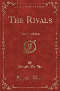 The Rivals, Vol. 1 of 3